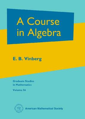 Book cover for A Course in Algebra