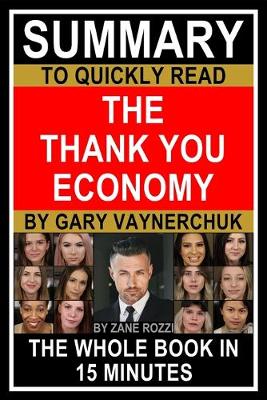 Book cover for Summary to Quickly Read The Thank You Economy by Gary Vaynerchuk