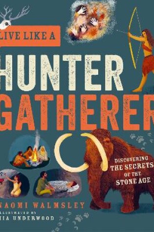 Cover of Live Like a Hunter Gatherer