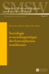 Book cover for Sociologie Et Sociolinguistique Des Francophonies Israeliennes