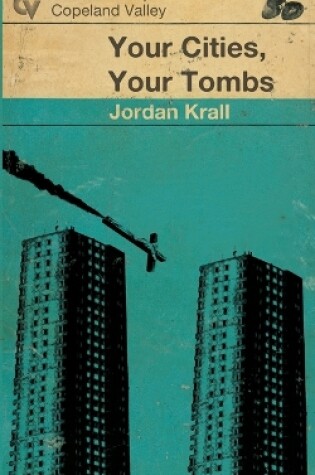 Cover of Your Cities, Your Tombs