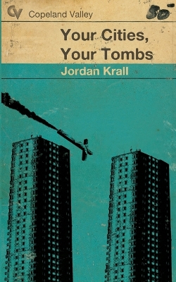 Book cover for Your Cities, Your Tombs