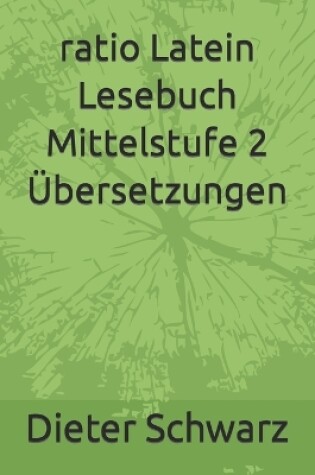 Cover of ratio Latein Lesebuch Mittelstufe 2 Übersetzungen