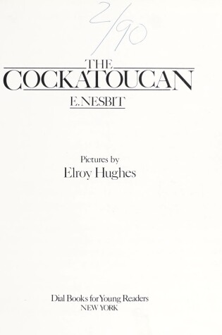 Cover of Nesbit E. : Cockatoucan (Hbk)