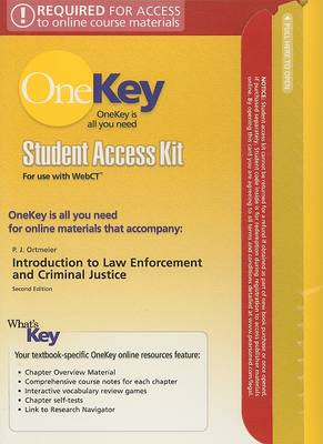 Book cover for OneKey WebCT, Student Access Kit, Introduction to Law Enforcement and Criminal Justice