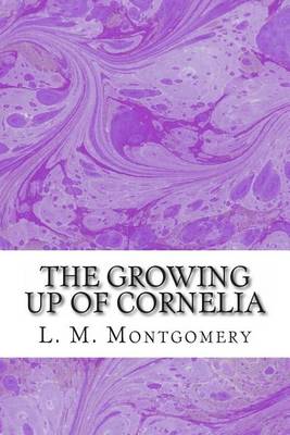 Book cover for The Growing Up of Cornelia