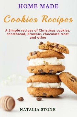 Cover of Home Made Cookie Recipes