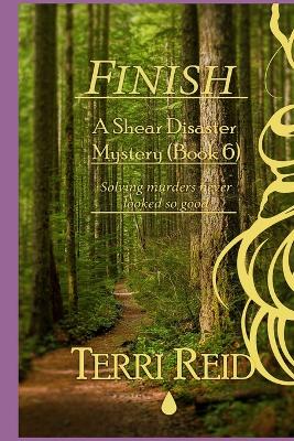 Book cover for Finish - A Shear Disaster Mystery (Book 6)