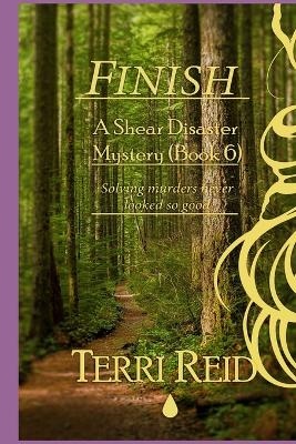 Cover of Finish - A Shear Disaster Mystery (Book 6)