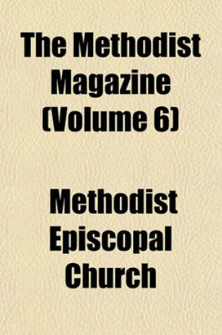 Cover of The Methodist Magazine Volume 6