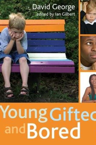 Cover of Young, Gifted and Bored