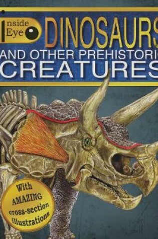 Cover of Dinosaurs And Other Prehistoric Creatures