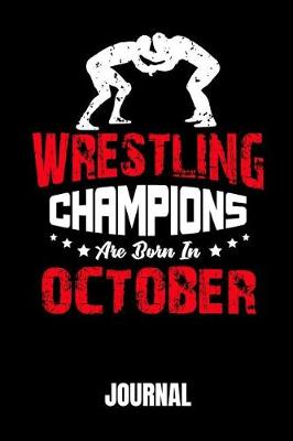 Book cover for Wrestling Champions Are Born in October