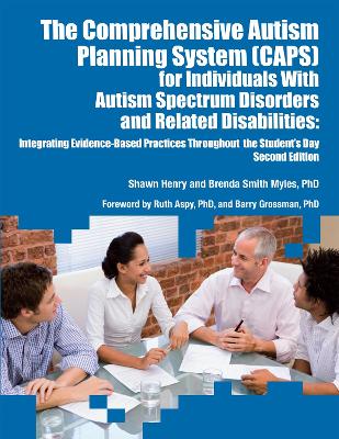 Book cover for The Comprehensive Autism Planning System (CAPS) for Individuals with Autism Spectrum Disorders and Related Disabilities