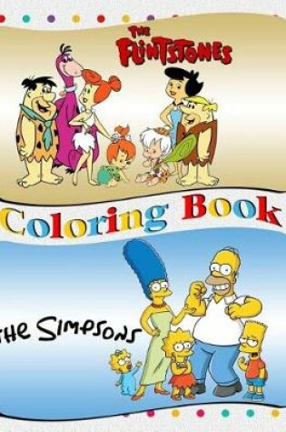 Cover of The Simpsons & The Flintstones Coloring Book