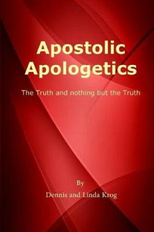 Cover of Apostolic Apologetics