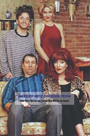 Cover of Married With Children Trivia