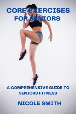 Cover of Core Exercises for Seniors