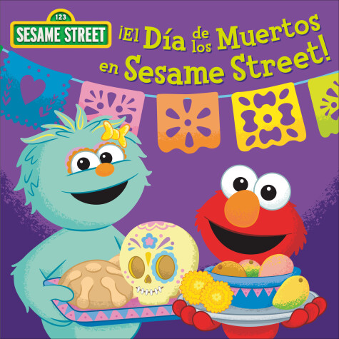 Book cover for ¡El Día de los Muertos en Sesame Street! (Sesame Street)