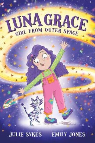 Cover of Luna Grace: Girl from Outer Space