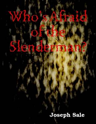 Book cover for Who's Afraid of the Slenderman?