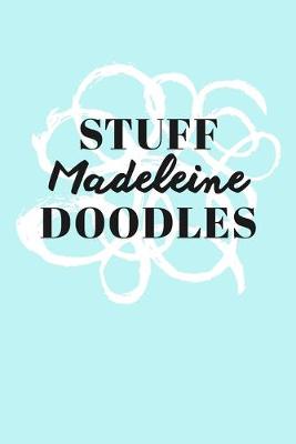 Book cover for Stuff Madeleine Doodles