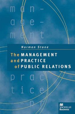 Cover of The Management and Practice of Public Relations