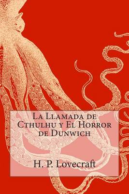 Book cover for La Llamada de Cthulhu y El Horror de Dunwich