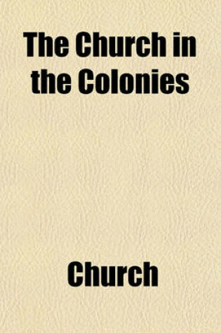 Cover of The Church in the Colonies