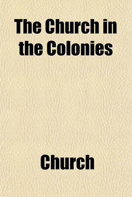 Book cover for The Church in the Colonies