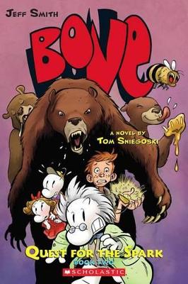 Cover of Quest for the Spark: Book Two (Bone)