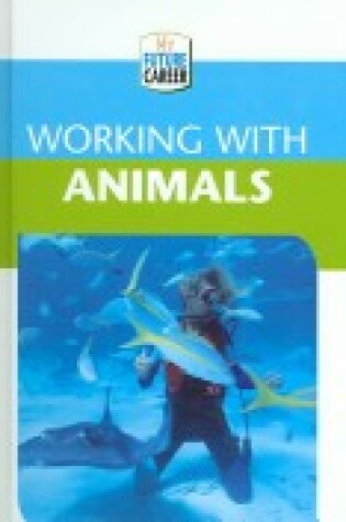 Cover of Working with Animals