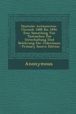 Cover of Deutsche Antisemiten-Chronik 1888 Bis 1894