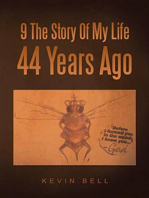 Book cover for 9 the Story of My Life 44 Years Ago