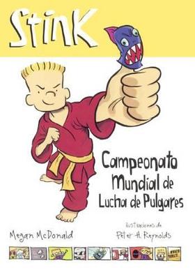 Book cover for Stink Campeonato Mundial de Lucha de Pulgares (Stink: The Ultimate Thumb-Wrestli