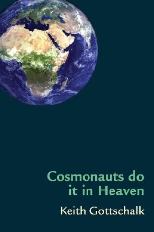Cover of Cosmonauts do it in Heaven