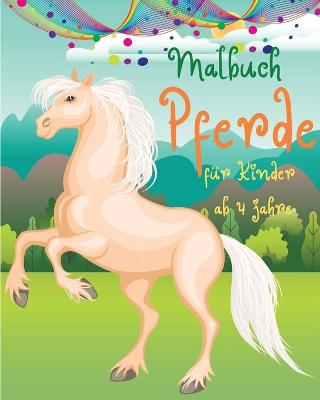 Book cover for Malbuch Pferde f�r Kinder ab 4 Jahre