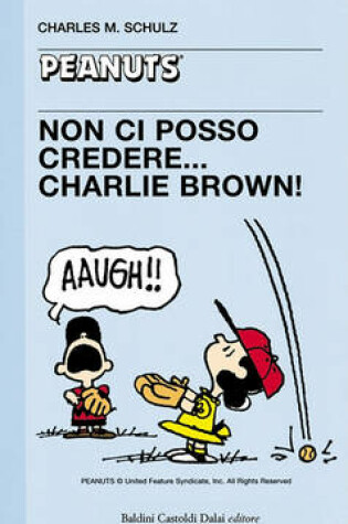 Cover of 17 - Non CI Posso Credere, Charlie Brown!