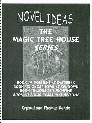 Book cover for Novel Ideas the Magic Tree House Series Books #09 - #12