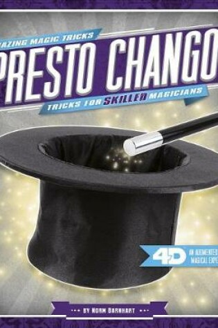Cover of Presto Chango! Tricks for Skilled Magicians