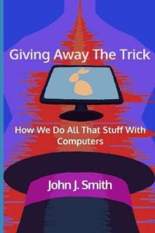 Cover of Giving Away The Trick