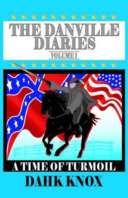 Book cover for The Danville Diaries, Volume 1