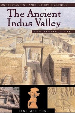 Cover of The Ancient Indus Valley