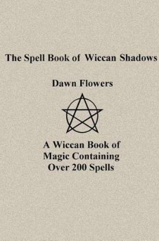 Cover of The Spell Book of Wiccan Shadows