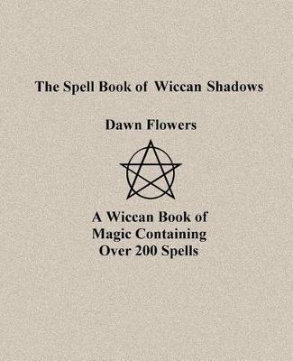 Book cover for The Spell Book of Wiccan Shadows