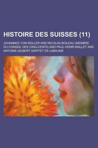 Cover of Histoire Des Suisses (11 )