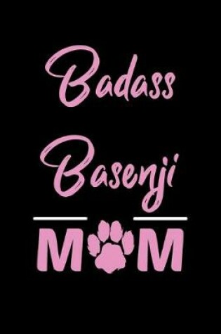 Cover of Badass Basenji Mom