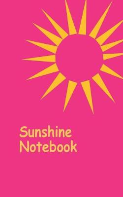 Book cover for Sunshine Notebook