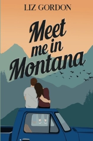 Cover of Meet me in Montana