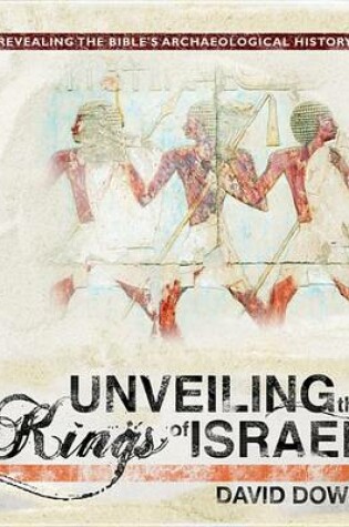 Cover of Unveiling the Kings of Israel
